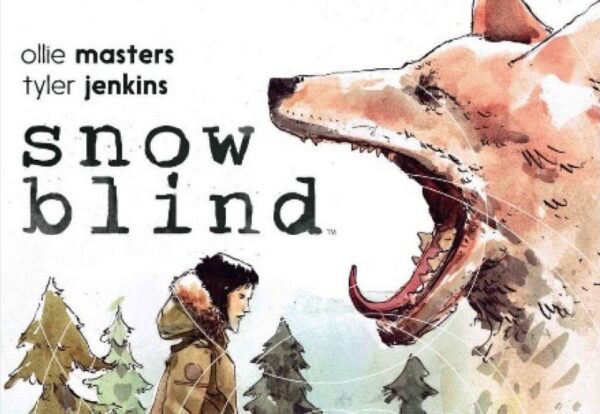 Snow Blind (Graphic Novel) by Ollie Masters